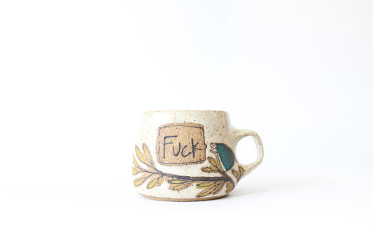 PRE-SALE Bird Message Mug. “whatever”, “fuck”, or “fuck this shit”. Small (9-11 oz), medium (12-14 oz) or large (15-17 oz). Angled or straight walls. Choice of color. 4-10 weeks